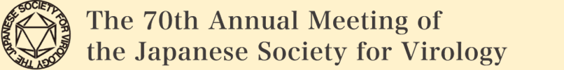 The 70th Annual Meeting of the Japanese Society for Virology